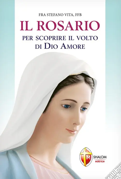 Il Rosario per scoprire il volto di Dio amore Promozione