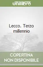 Lecco. Terzo millennio Super Prezzo
