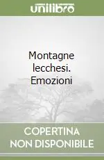 Direttamente Dal Produttore Montagne lecchesi. Emozioni