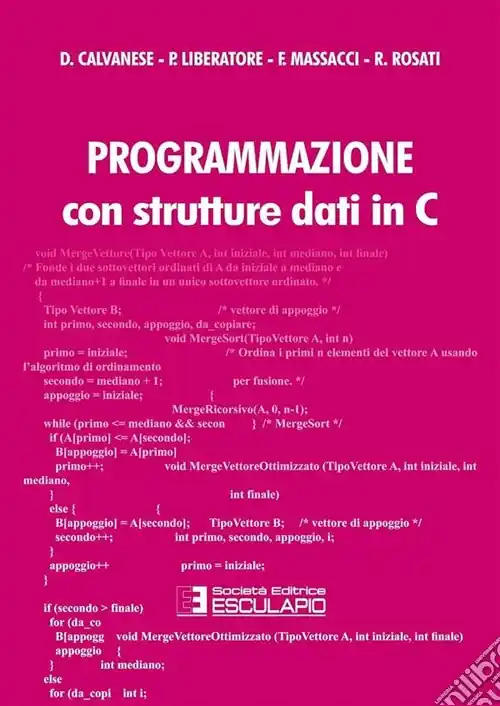 Programmazione con strutture dati in C Più Venduto