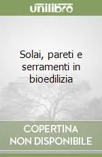 Solai, pareti e serramenti in bioedilizia Must-Have