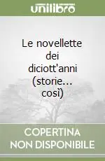 A Buon Prezzo Le novellette dei diciott‘anni (storie... così)