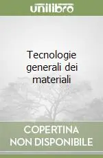 Miglior Prezzo Tecnologie generali dei materiali