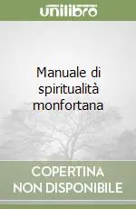 Professionale Manuale di spiritualità monfortana