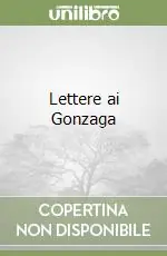 Occasione Lettere ai Gonzaga