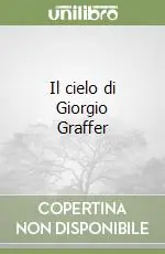 Il cielo di Giorgio Graffer Must-Have