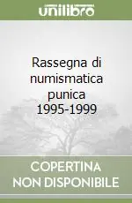 Offerta Speciale Rassegna di numismatica punica 1995-1999