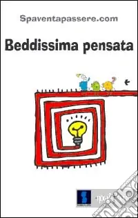 Beddissima pensata Occasione