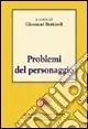 Professionale Problemi del personaggio