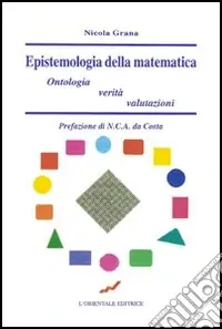 Epistemologia della matematica. Ontologia, verità, valutazione Prezzo Basso
