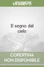Il segno dal cielo Offerta Limitata