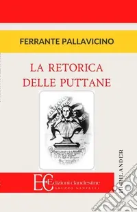 La retorica delle puttane Must-Have