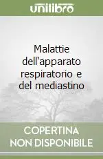 Malattie dell‘apparato respiratorio e del mediastino Più Venduto
