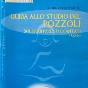 Non Perdere Guida allo studio del Pozzoli. Solfeggi parlati e cantati. 1° corso. Con 4 CD-Audio