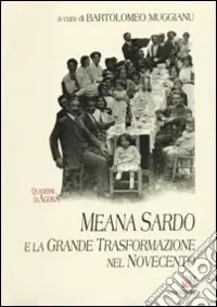 Meana Sardo e la grande trasformazione del Novecento Affare