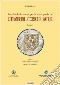 Prezzo Di Fabbrica Effemeridi storiche patrie dal 1446 al 1699 e dal 1700 al 1736