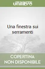 Una finestra sui serramenti Solo Oggi