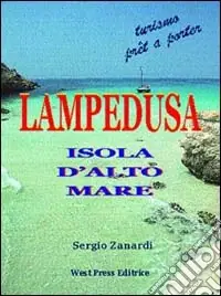 Promo Stagionale Lampedusa. Isola d‘alto mare