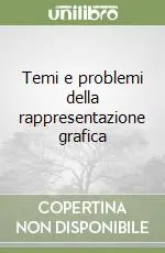 Temi e problemi della rappresentazione grafica Professionale