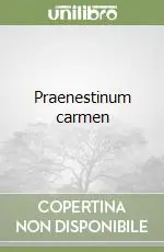 Praenestinum carmen Soddisfatti O Rimborsati