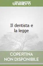 Il dentista e la legge Promozione