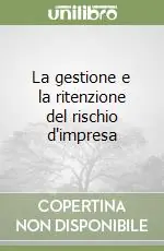 Sconto La gestione e la ritenzione del rischio d‘impresa