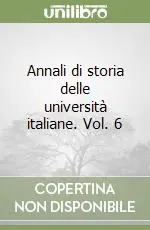 Annali di storia delle università italiane. Vol. 6 Bestseller