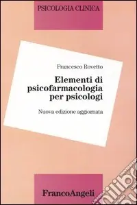 Offerta Del Giorno Elementi di psicofarmacologia per psicologi