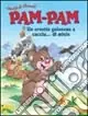 Pam-Pam. Un orsetto golosone a caccia... di miele. Ediz. illustrata Soddisfatti O Rimborsati