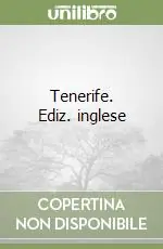 Tenerife. Ediz. inglese Promozione Esclusiva
