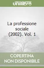 A Buon Prezzo La professione sociale (2002). Vol. 1