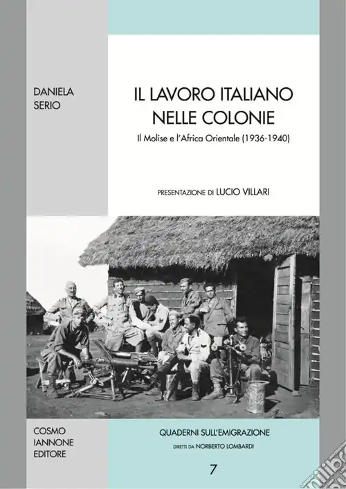 A Buon Prezzo Il lavoro italiano nelle colonie. Il Molise e l‘Africa orientale