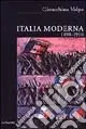 Italia moderna. Vol. 2 1898-1910 Reso Gratuito
