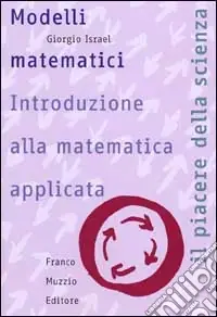 Vendita Finale Modelli matematici. Introduzione alla matematica applicata