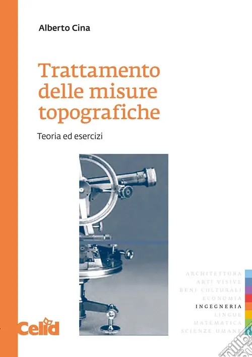 Più Venduto Trattamento delle misure topografiche. Teoria ed esercizi