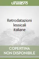 Vendita Finale Retrodatazioni lessicali italiane