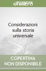 Considerazioni sulla storia universale Quantità Limitata