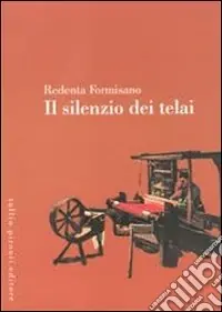 Popolare Il silenzio dei telai