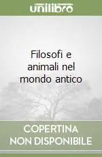 Reso Gratuito Filosofi e animali nel mondo antico