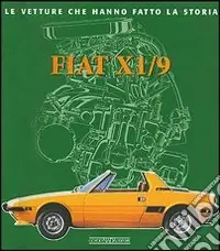 Fiat X1/9. Ediz. illustrata Prezzo Di Fabbrica