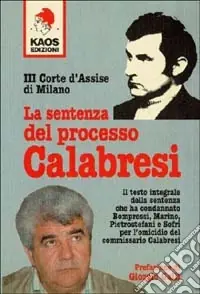 Occasione Imperdibile La sentenza del processo Calabresi