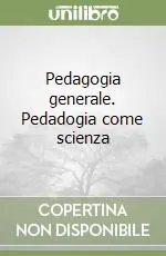 Di Tendenza Pedagogia generale. Pedadogia come scienza
