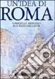 Offerta Lampo Un‘idea di Roma. Ediz. illustrata