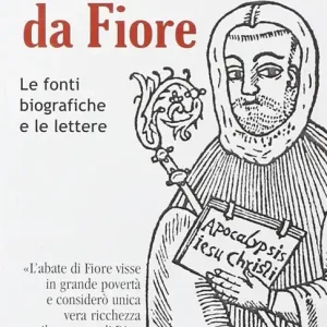 Gioacchino da Fiore. Le fonti biografiche e le lettere Offerta Speciale