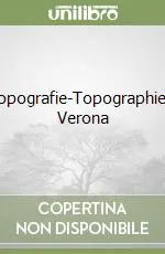 Topografie-Topographies. Verona Prezzo Di Fabbrica