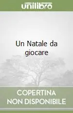 Super Prezzo Un Natale da giocare
