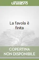 La favola è finita Ultima Occasione