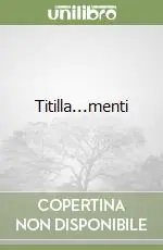 Economico Titilla...menti