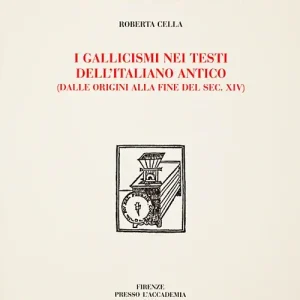 Ultimissimo Modello I gallicismi nei testi dell‘italiano antico (dalle origini alla fine del secolo XIV)