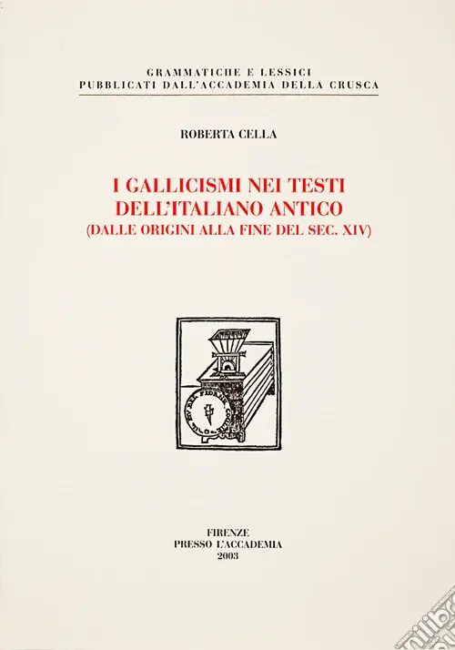 Ultimissimo Modello I gallicismi nei testi dell‘italiano antico (dalle origini alla fine del secolo XIV)